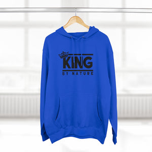 King By Nature Premium Hoodie