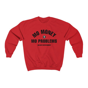 Mo Money Sweatshirt