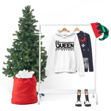 Load image into Gallery viewer, Queen By Nature Hoodie
