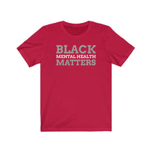 Load image into Gallery viewer, Black Mental Health Unisex Tee