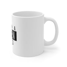 Load image into Gallery viewer, Karen Mug 11oz