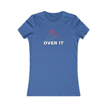 Load image into Gallery viewer, Over It (color) Women’s Slim Tee