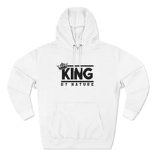 Load image into Gallery viewer, King By Nature Premium Hoodie