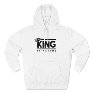 King By Nature Premium Hoodie