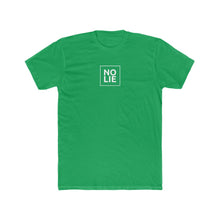 Load image into Gallery viewer, No Lie Tee
