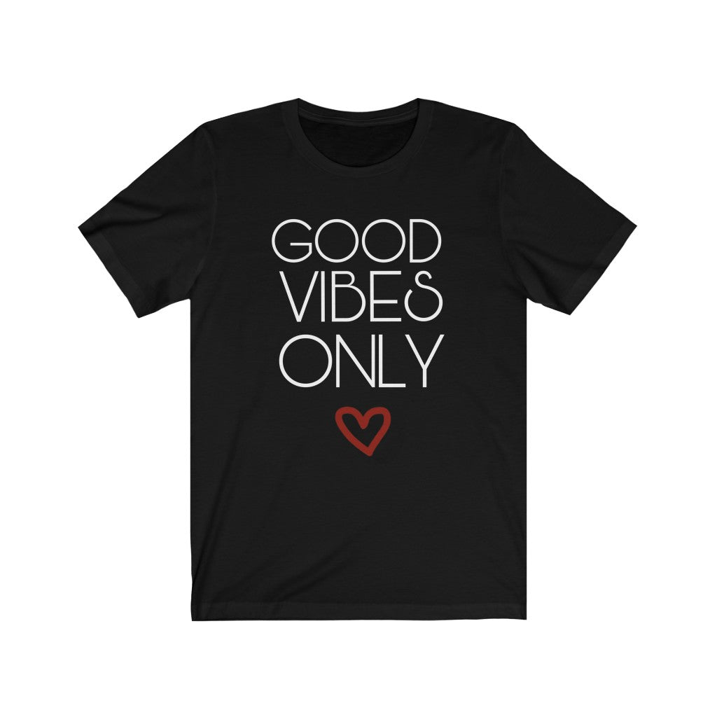 Good Vibes Only Unisex Tee