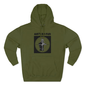 Aint No Fun Premium Hoodie