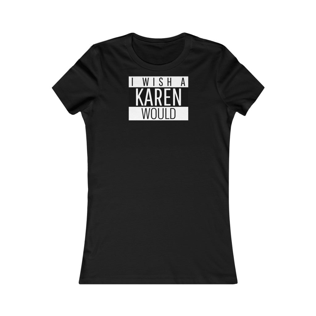 Karen International Slim Tee