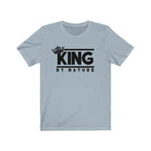 Load image into Gallery viewer, King By Nature T-shirt