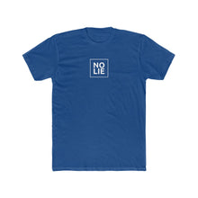 Load image into Gallery viewer, No Lie Tee