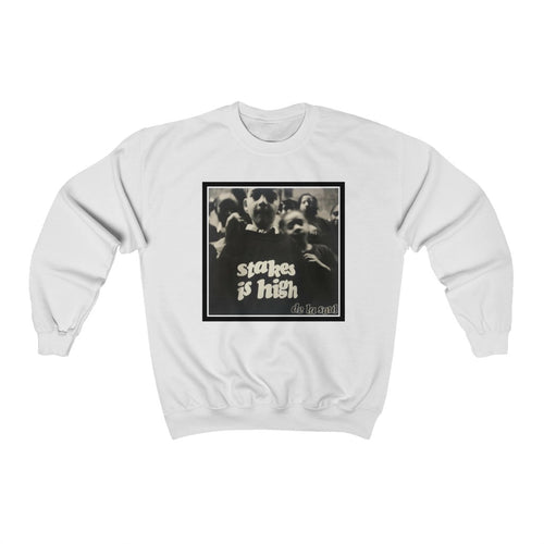 Stake Is High De La Soul sweatsh