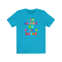 Load image into Gallery viewer, Vision Board T-shirt