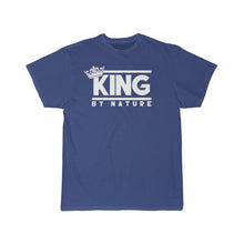 Load image into Gallery viewer, King By Nature Tee