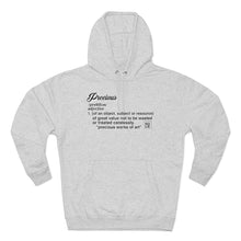 Load image into Gallery viewer, Precious Premium Hoodie