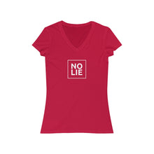 Load image into Gallery viewer, No Lie Women&#39;s V-Neck Tee