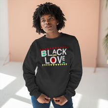 Load image into Gallery viewer, Black Love Premium Sweatshirt