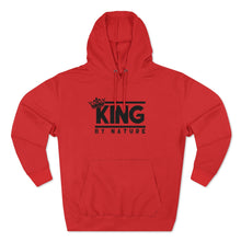 Load image into Gallery viewer, King By Nature Premium Hoodie