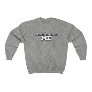 Unapologetically ME Unisex Sweatshirt