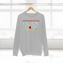 Load image into Gallery viewer, Black Love Premium Sweatshirt