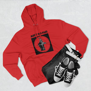 Aint No Fun Premium Hoodie