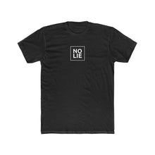 Load image into Gallery viewer, No Lie Tee