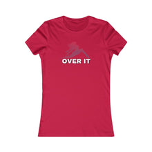 Load image into Gallery viewer, Over It (color) Women’s Slim Tee