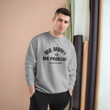 Load image into Gallery viewer, Mo Money Champion Sweatshirt