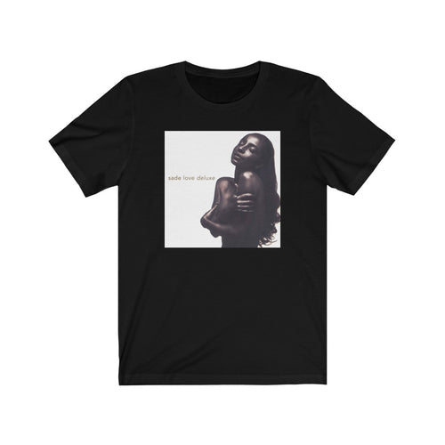 Sade Love Deluxe Unisex Tee
