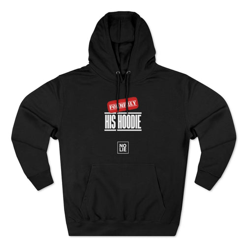Formerly My Premium Hoodie