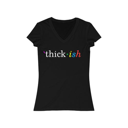 Thickish Women's V-Neck Tee