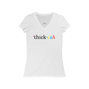 Thickish Women's V-Neck Tee