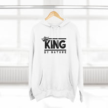 Load image into Gallery viewer, King By Nature Premium Hoodie
