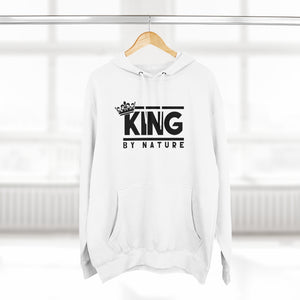 King By Nature Premium Hoodie