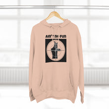 Load image into Gallery viewer, Aint No Fun Premium Hoodie