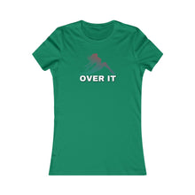 Load image into Gallery viewer, Over It (color) Women’s Slim Tee