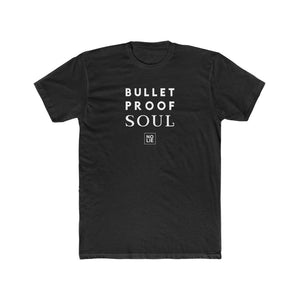 Bulletproof Soul Unisex Tee