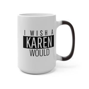 Karen Color Changing Mug